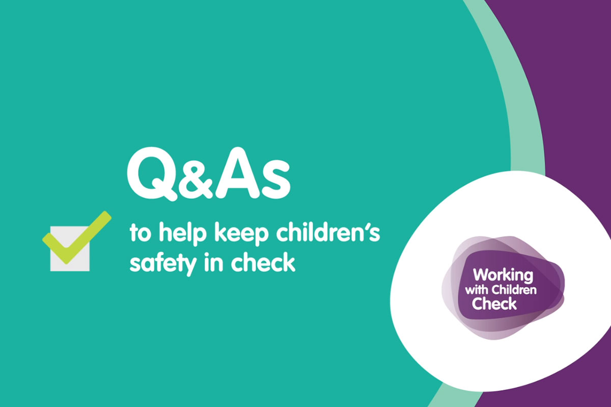 Working With Children Check banner text which reads "Q and A to help keep children's safety in check".