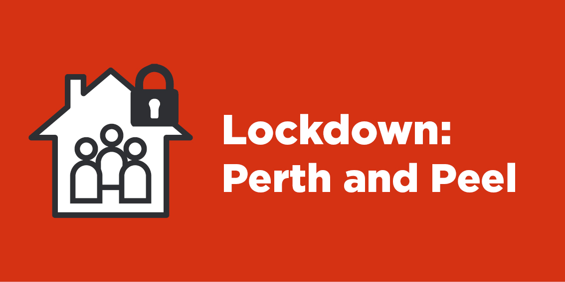 White house with people and a lock on a red background, text reading Lockdown: Perth and Peel