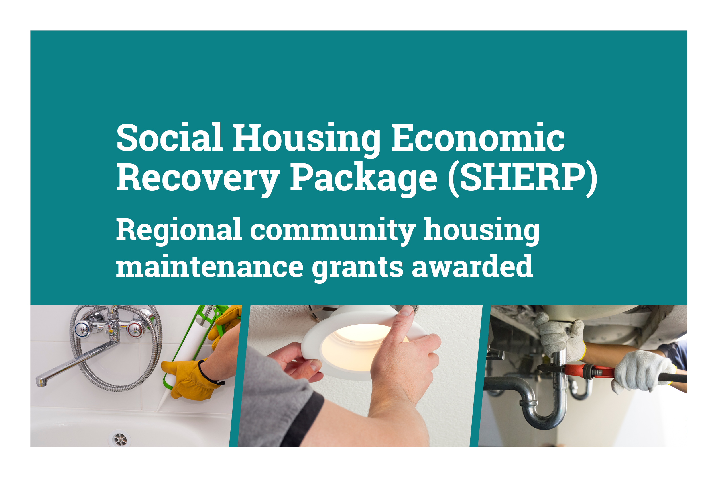 Banner text which reads Social Housing Economic Recovery Package regional community housing maintenance grants awarded.