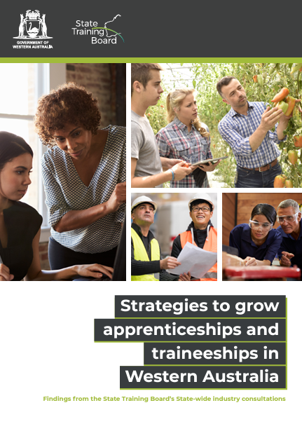 Strategies to grow apprenticeships and traineeships in WA report cover featuring student and teacher and construction workers