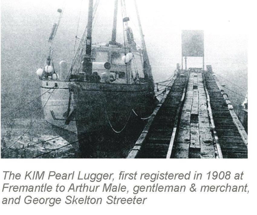 The KIM pearl lugger first registered to Arthur Male in Fremantle