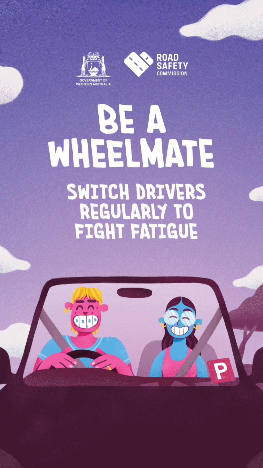 Be a wheelmate - switch drivers regularly to avoid fatigue