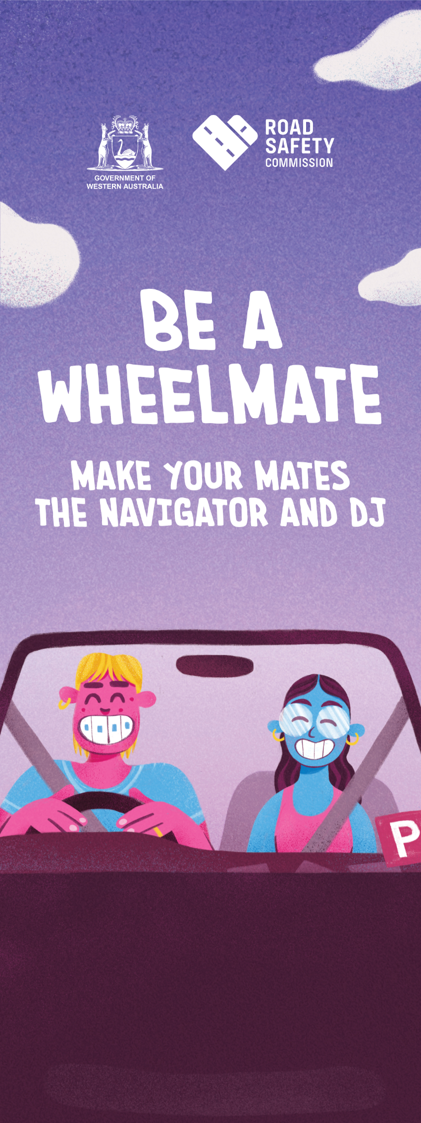 Be a wheelmate, make your mates the navigator and DJ