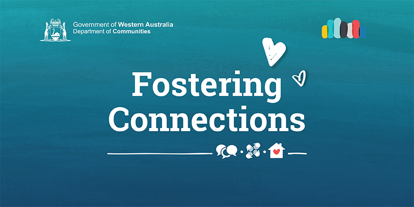 A blue banner with the text Fostering Connections in the centre and two illustrated love hearts.