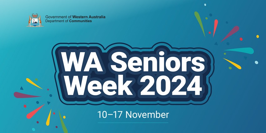 Banner text which reads WA Seniors Week 2024, 10 to 17 November.