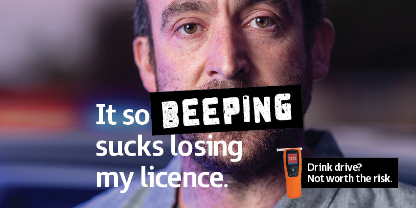 Man with text "it so beeping sucks losing my licence" for the Not worth the (beep) risk campaign