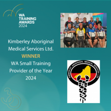 Western Australian Training Awards: Kimberley Aboriginal Medical Services Ltd, WA Small Training Provider of the Year Award winner 2024